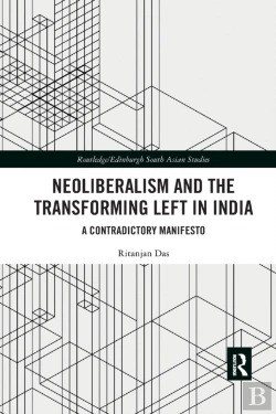 Bertrand.pt - Neoliberalism And The Transforming Left In India
