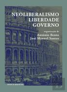 Neoliberalismo, Liberdade, Governo