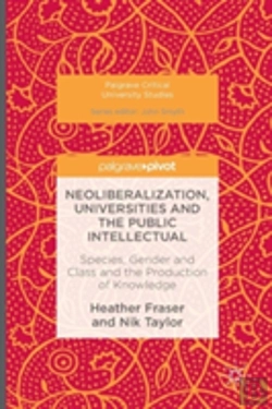 Bertrand.pt - Neoliberalization, Universities And The Public Intellectual