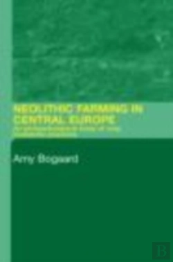 Bertrand.pt - Neolithic Farming In Central Europe