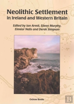 Bertrand.pt - Neolithic Settlement In Ireland And Western Britain