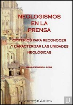 Bertrand.pt - Neologismos En La Prensa