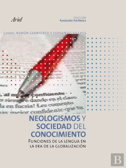 Bertrand.pt - Neologismos Y Sociedad Del Conocimiento