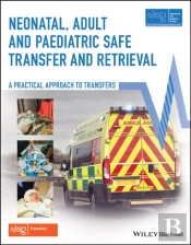 Neonatal, Adult And Paediatric Safe Transfer And Retrieval