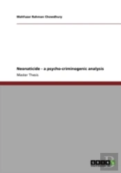 Neonaticide - A Psycho-Criminogenic Analysis