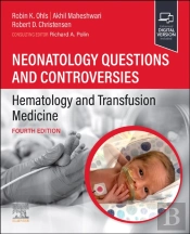 Neonatology Questions And Controversies: Hematology And Transfusion Medicine