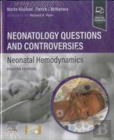 Neonatology Questions And Controversies: Neonatal Hemodynamics