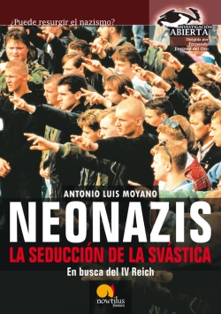Bertrand.pt - Neonazis. La Seducción De La Svástica