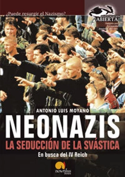 Bertrand.pt - Neonazis. La Seducción De La Svástica