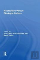 Neorealism Versus Strategic Culture
