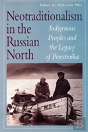 Neotraditionalism In The Russian North