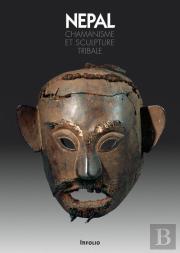 Népal ; Chamanisme Et Sculpture Tribale