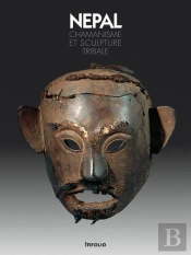 Népal ; Chamanisme Et Sculpture Tribale