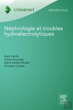 Bertrand.pt - Néphrologie Et Troubles Hydroélectrolytiques (3e Édition)