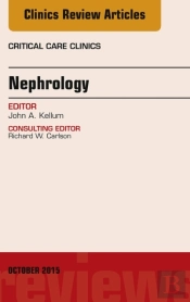 Nephrology, An Issue Of Critical Care Clinics