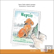 Nepsis : Le Chien Le Plus (Mal)Heureux Du Monde