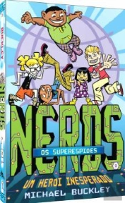 Nerds - Superespiões - Um Herói Inesperado