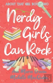 Nerdy Girls Can Rock