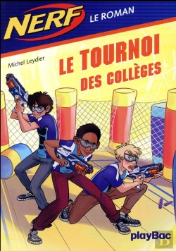 Bertrand.pt - Nerf - Le Tournoi Des Colleges - Tome 2