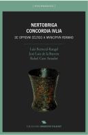 Nertobriga Concordia Ivlia. De Oppidum Céltico A Municipium Romano