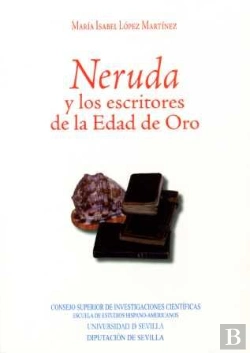 Bertrand.pt - Neruda Y Los Escritores De La Edad De Oro