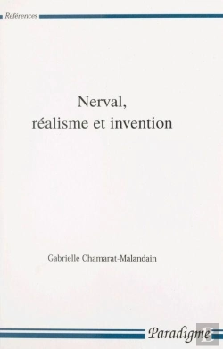 Bertrand.pt - Nerval, Réalisme Et Invention