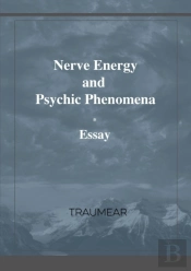 Nerve Energy And Psychic Phenomena