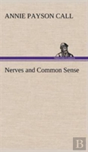Nerves And Common Sense