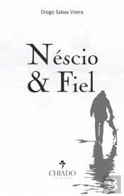Néscio & Fiel