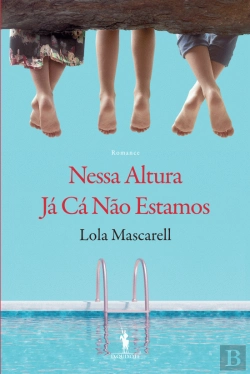 Bertrand.pt - Nessa Altura Já Cá Não Estamos