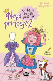 Nessa Princesa 2. Un Baile De Gala Peculiar