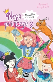 Nessa Princesa 3 Reina Por Un Dia