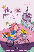 Nessa Princesa. Escola De Princeses