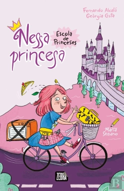 Bertrand.pt - Nessa Princesa. Escola De Princeses
