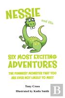 Nessie And His Six Most Exciting Adventures