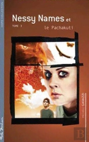 Nessy Names T.3 ; Le Pachakuti