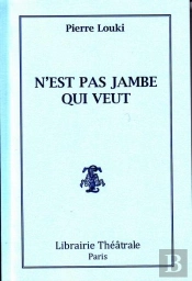 N'Est Pas Jambe Qui Veut