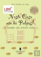 Nesta Casa Não Há Pulgas!