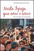 Nesta Igreja que Amo e Sirvo