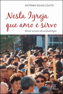 Bertrand.pt - Nesta Igreja que Amo e Sirvo