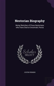 Nestorian Biography