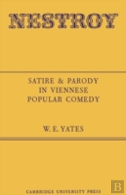 Bertrand.pt - Nestroy: Satire And Parody In Viennese Popular Comedy