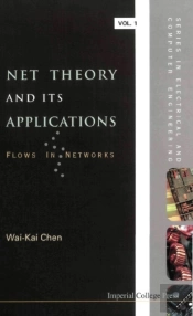 Net Theory And Its Applications: Flows In Networks