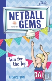 Netball Gems 5: Aim For The Top