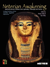 Neterian Awakening Journal Of Shetaut Neter Culture And Practice
