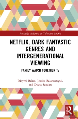 Bertrand.pt - Netflix, Dark Fantastic Genres And Intergenerational Viewing