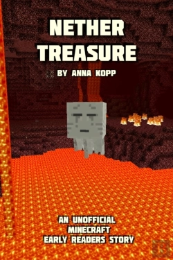 Bertrand.pt - Nether Treasure: An Unofficial Minecraft