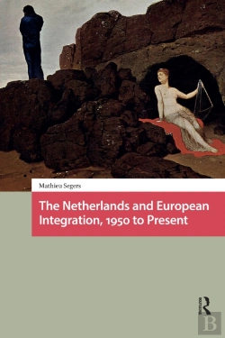 Bertrand.pt - Netherlands And European Integration, 1950 To Present