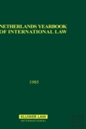 Netherlands Yearbook Of International Law, 1985