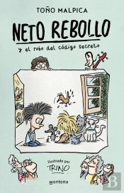 Neto Rebollo Y El Robo Del Código Secreto